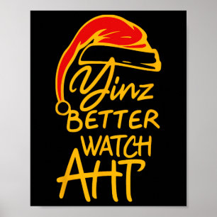 Yinzer Christmas Pittsburgh Santa Yinz Better Watc Poster