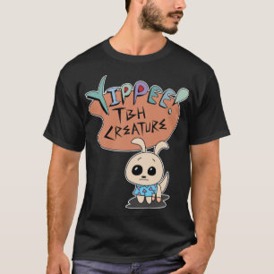 Yippee TBH Creature Meme   T-Shirt