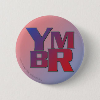 YMBR You May Be Right 2 Inch Round Button