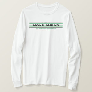 YNOTME MOVE AHEAD WITH CONVICTION T-Shirt