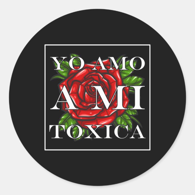 Yo Amo A Mi Toxica San Valentin Classic Round Sticker (Front)