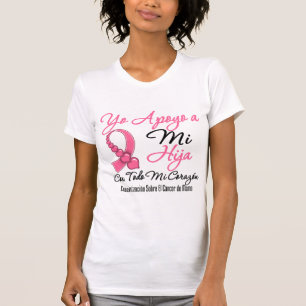 Yo Apoyo a Mi Hija - Cáncer de Mama T-Shirt