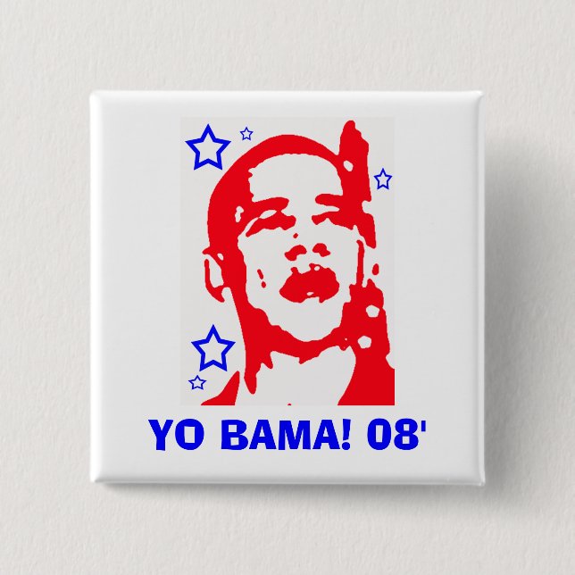 Yo Bama! 08' Star 2 Inch Square Button (Front)