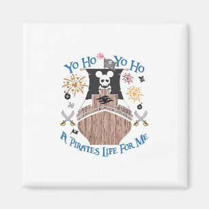 Yo Ho Pirate Cruise A Pirate's Life For Me Family  Magnet