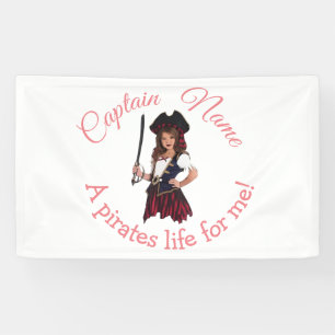 Yo ho, yo ho, a pirate's life for me Girl Pirate  Banner