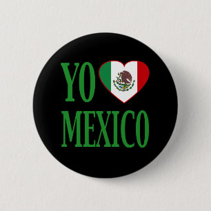 Yo Love Mexico (I love Mexico) with Flag Heart 2 Inch Round Button