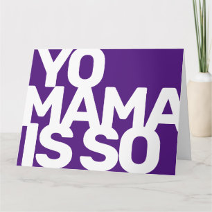Yo Mama is so Awesome Funny Mothers Day Card