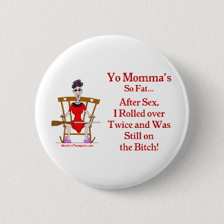 Yo Momma #07 2 Inch Round Button
