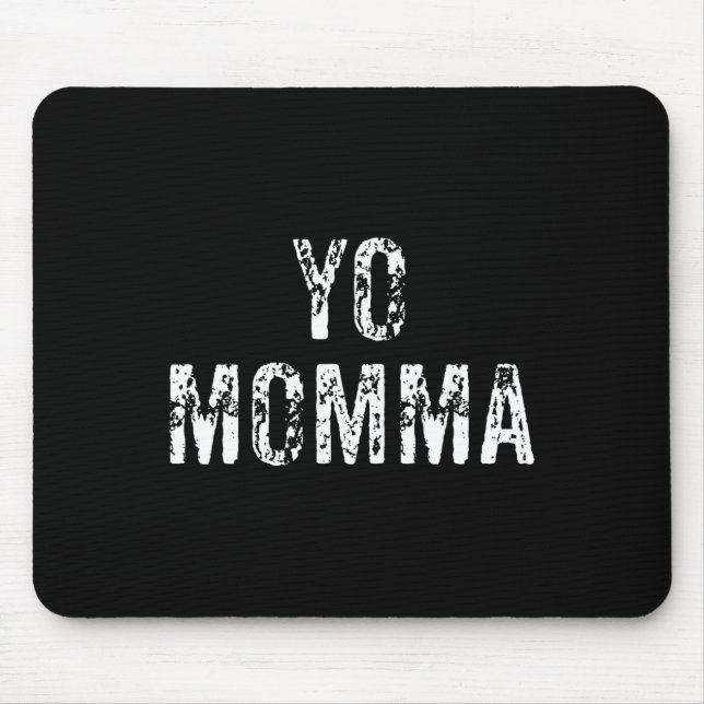 Yo Momma Fun Sketll Saying Sketll Player Sketll Sp Mouse Pad (Front)
