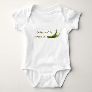 Yo naci con la mancha de platano baby bodysuit