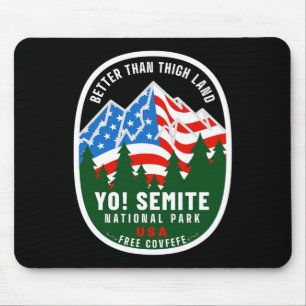 Yo Semite National Park Funny American Flag Thigh  Mouse Pad