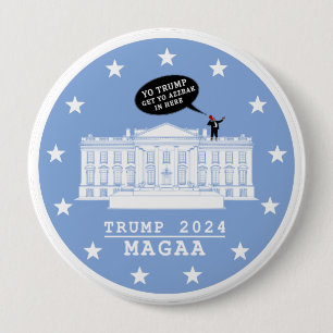 YO TRUMP - WHITEHOUSE BUTTON