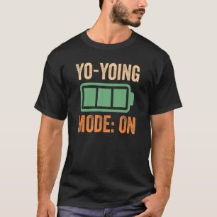 Yo yoing Mode On Battery Design T-Shirt