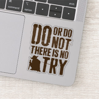 Yoda - Do or Do Not, There Is No Try