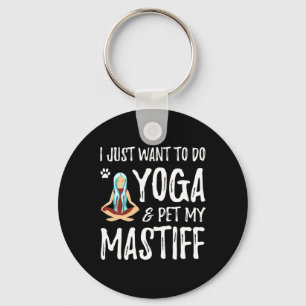 Yoga And Mastiff For Funny Dog Mom Gift Idea Men W Keychain