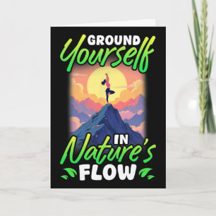 Yoga And Nature Ground Yourself In Nature's Flow  Card