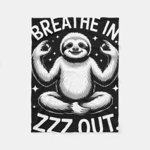 Yoga Breathe In Zzz Out Sloth _6 Fleece Blanket