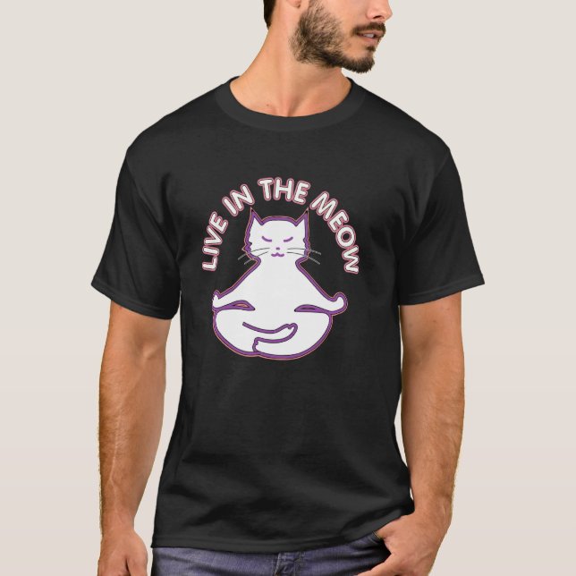 Yoga Cat Live In The Meow Yogi Kitty Meditation Lo T-Shirt (Front)