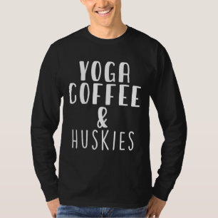 Yoga Coffee & Husky T-Shirt