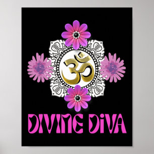 Yoga Diva Divine Om Flower,yoga Gift Ideas Flowers Poster