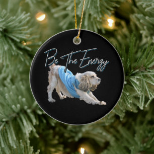 Yoga Downward Dog - Cute Be The Energy Quote Ceramic Ornament