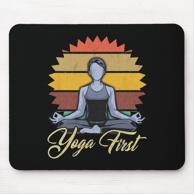 Yoga First Meditation Zen Gift  Mouse Pad (Front)
