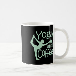 Yoga For Women With Sayings Yoga And Coffee  Mug