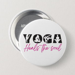 Yoga Heals The Soul 3 Inch Round Button