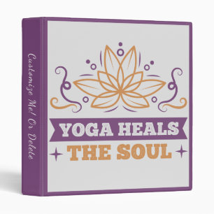 Yoga Heals The Soul Quote Zen Lotus Namaste Binder