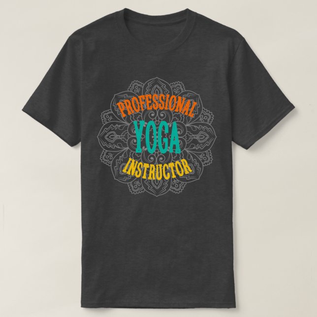 Yoga Instructor 1 T-Shirt (Design Front)