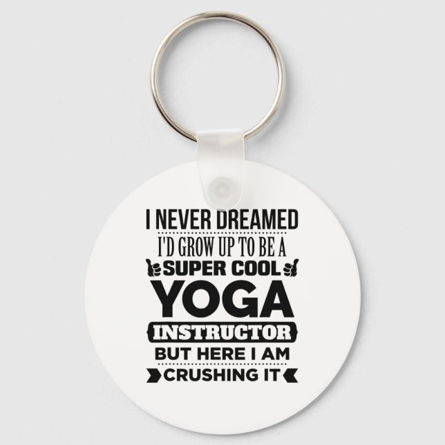 Yoga Instructor And Meditation Trainer Funny Gift  Keychain (Front)