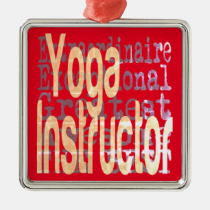 Yoga Instructor Extraordinaire Metal Ornament