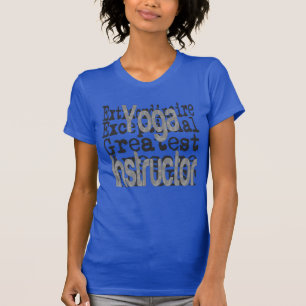 Yoga Instructor Extraordinaire T-Shirt
