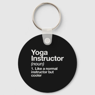 Yoga Instructor Funny Definition Gym Trainer Coach Keychain
