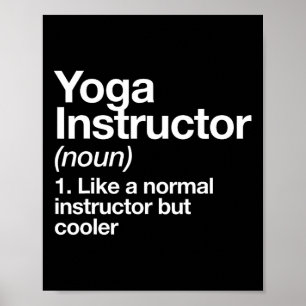 Yoga Instructor Funny Definition Gym Trainer Coach Poster