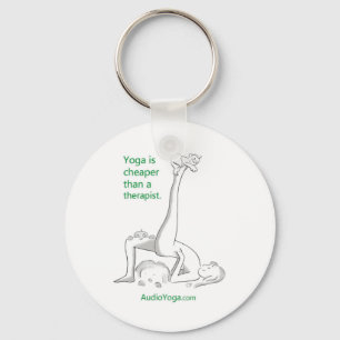 Yoga is Cheaper Than a Therapist Keychain