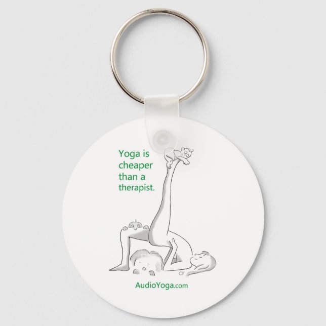 Yoga is Cheaper Than a Therapist Keychain (Front)