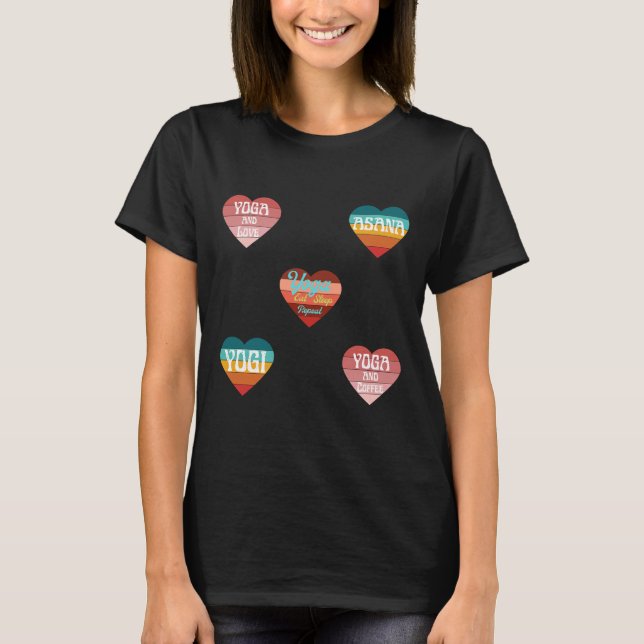 Yoga Is Everything T-Shirt (Front)