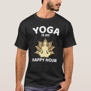 Yoga Is My Happy Hour Guru Sport Workout USA For M T-Shirt