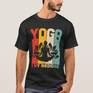 Yoga Is My Medicine Retro Vintage Yoga Zen Meditat T-Shirt