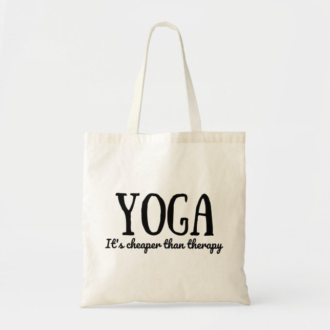 Yoga It's Cheaper Than Therapy Tote Bag (Front)