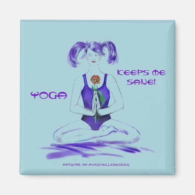 YOGA, Keeps me sane! magnet (Front)
