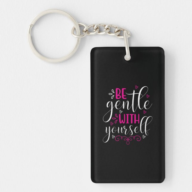 Yoga Lover | Be Gentle With Yourself Keychain (Front)
