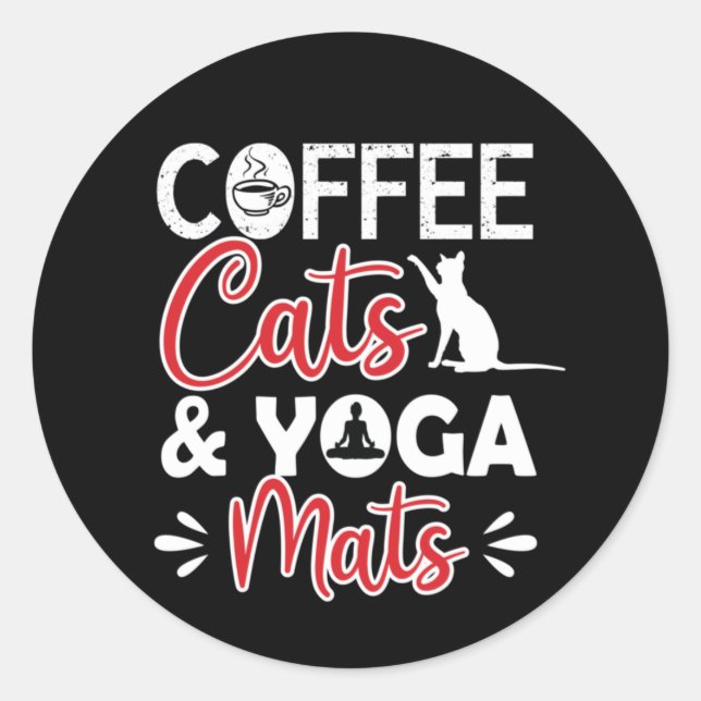 Yoga Lover | Coffee Cat And Yoga Mats Classic Round Sticker (Front)