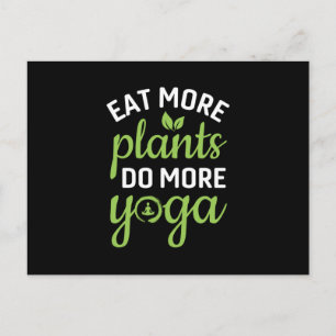 Yoga Lover   Eat More Plants Do More Yoga Postcard