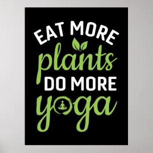 Yoga Lover   Eat More Plants Do More Yoga Poster