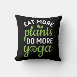 Yoga Lover Eat More Plants Do More Yoga Throw Pillow