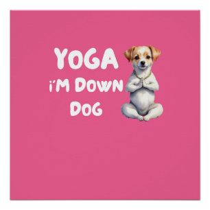 Yoga Lover Gift   Shirt For Yoga Lovers And Dog Lo Poster
