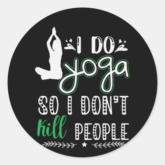 Yoga Lover | I Do Yoga Classic Round Sticker (Front)