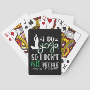 Yoga Lover I Do Yoga Playing Cards